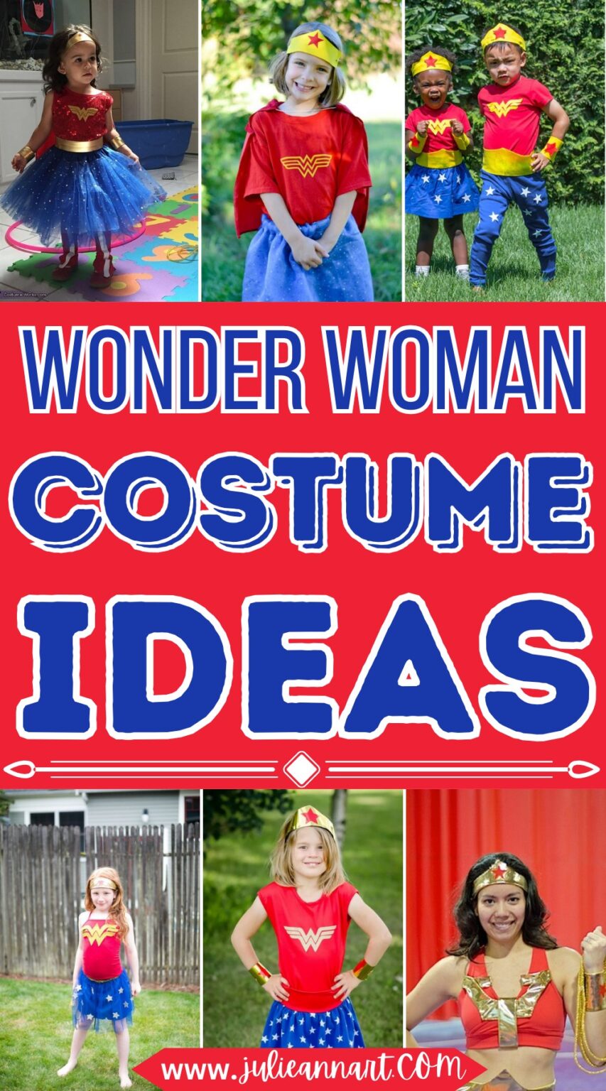 15 DIY Wonder Woman Costume Ideas To Look Like A Princess - Julie Ann Art