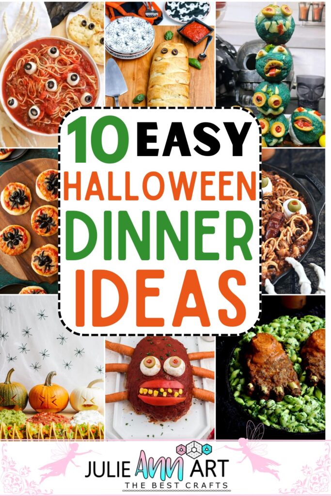 10 Easy Halloween Dinner Ideas To Make Fun Treats - Julie Ann Art
