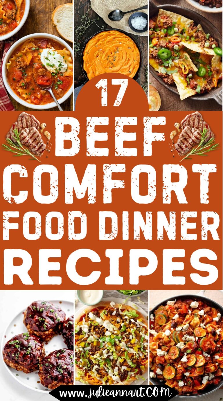 17 Beef Comfort Food Dinner Recipes - Julie Ann Art
