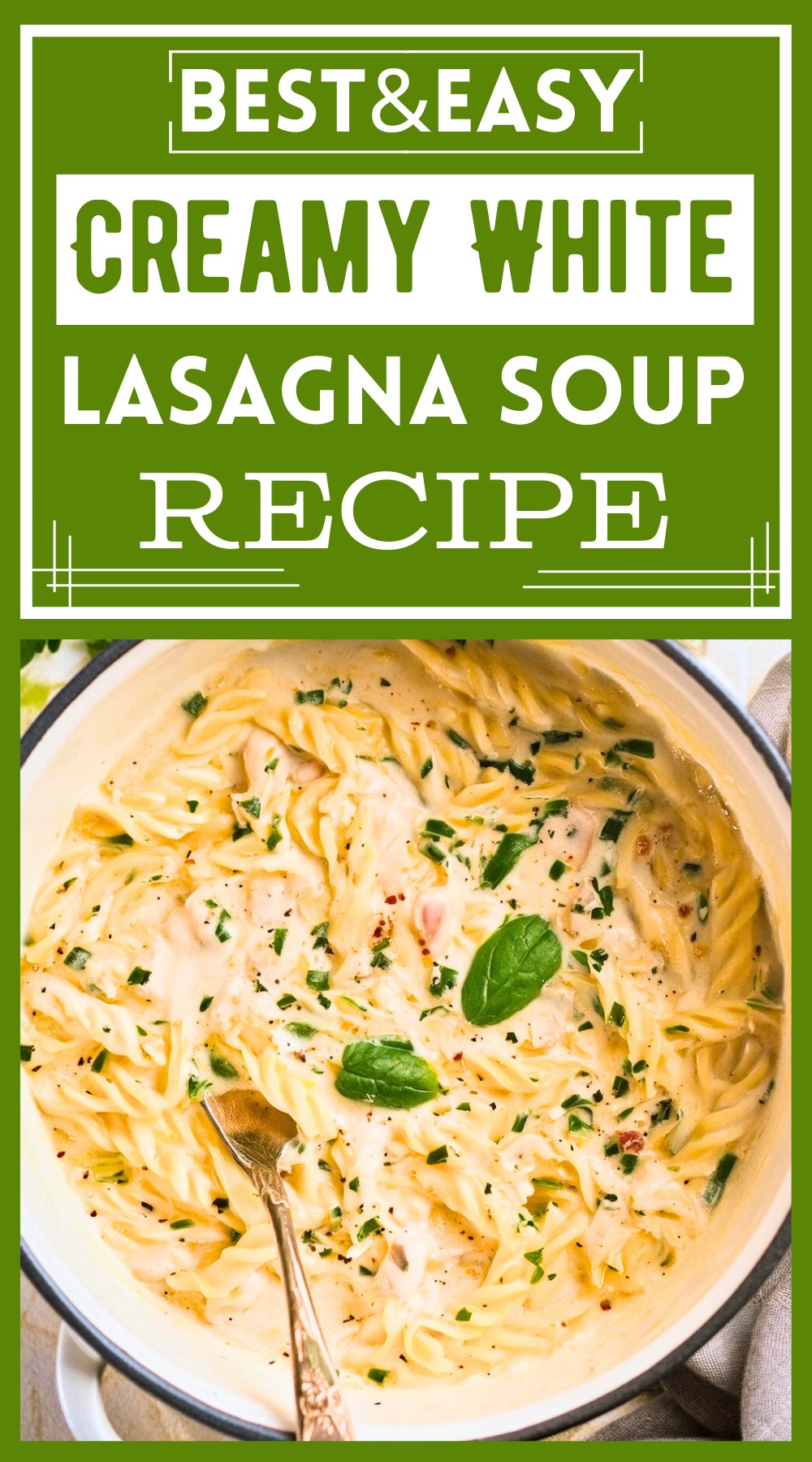 Creamy White Lasagna Soup Recipe