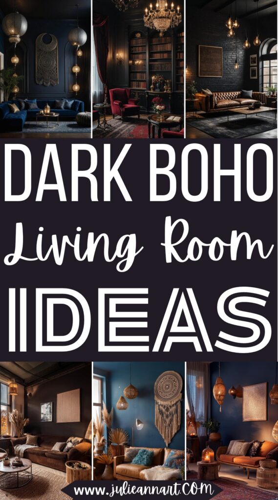 10 Stylish Dark Boho Designs For Living Room Ideas - Julie Ann Art