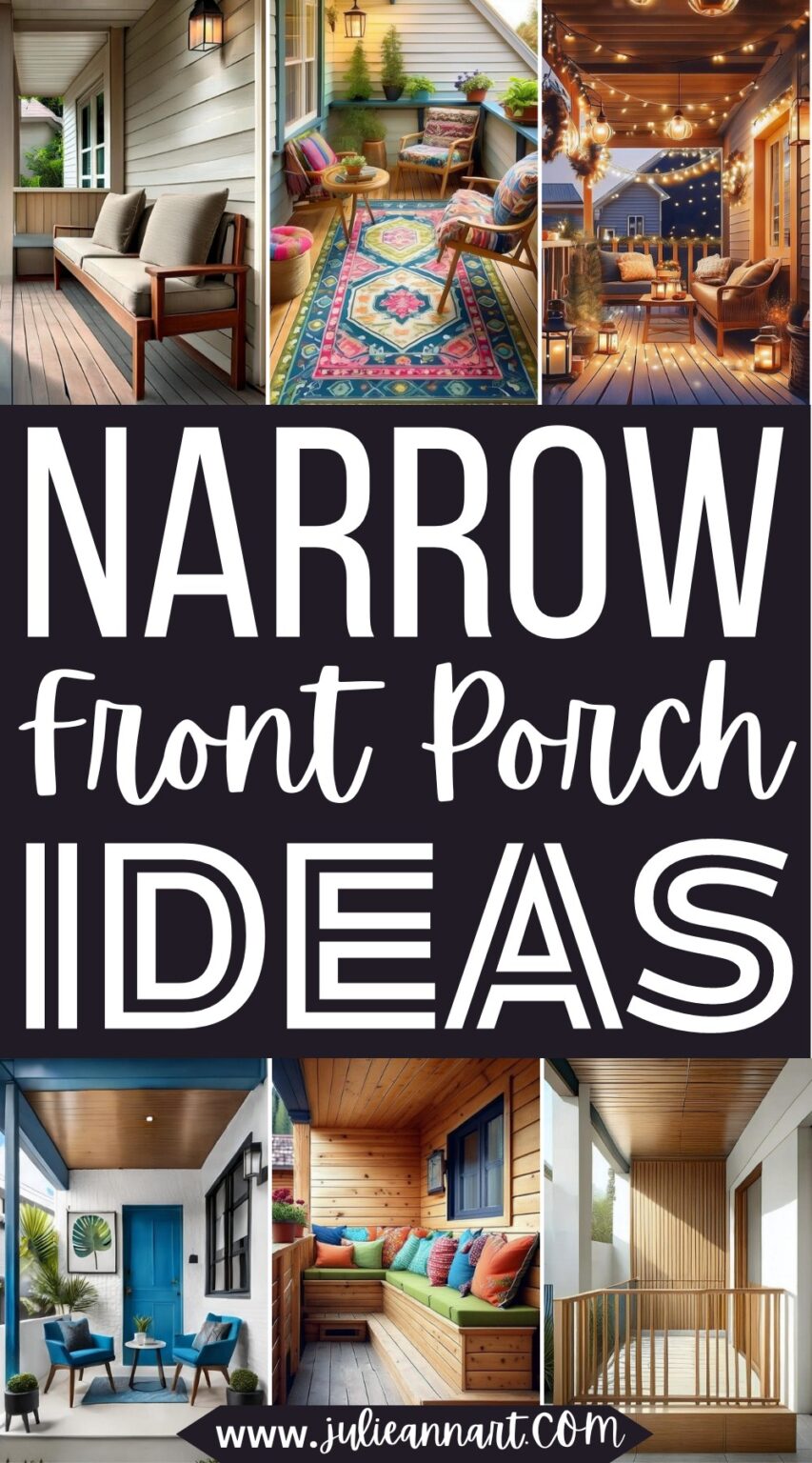 10 Customized & Unique Narrow Front Porch Ideas - Julie Ann Art