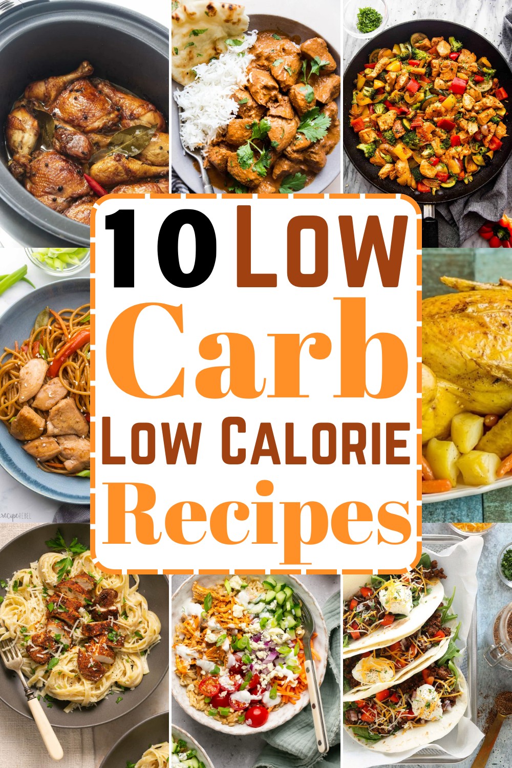 10 Low Carb Low Calorie Recipes